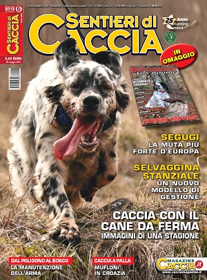 Sentieri di Caccia n. 6 giugno 2019 Sentieri di Caccia maggio 2019