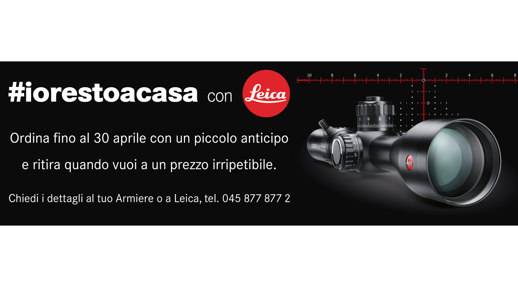 “È il momento giusto per acquistare un’ottica da caccia” l’iniziativa di Leica “È il momento giusto per acquistare un’ottica da caccia” l’iniziativa di Leica