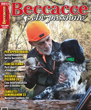 Beccacce che Passione n. 4 luglio-agosto 2020 Beccacce che Passione n. 4 luglio-agosto 2020