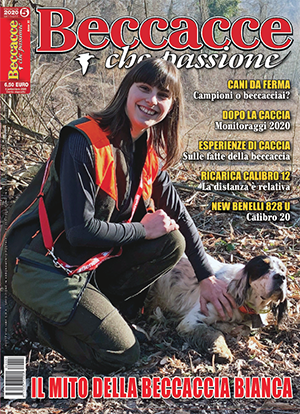Beccacce che Passione n. 5 settembre-ottobre 2020 Beccacce che Passione n. 5 settembre-ottobre 2020