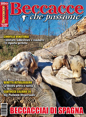 Beccacce che Passione n. 2 marzo-aprile 2022 beccacce che passione
