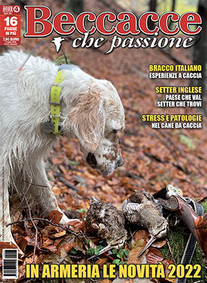 Beccacce che Passione n. 4 2022: l’editoriale del direttore Beccacce che Passione