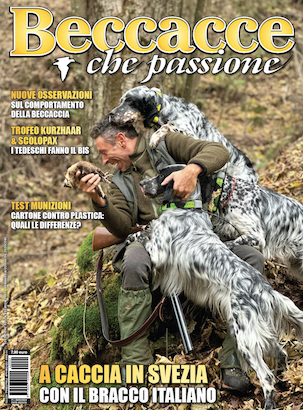Beccacce che Passione numero 2 2024 vi aspetta in edicola beccacce che passione 2 2024