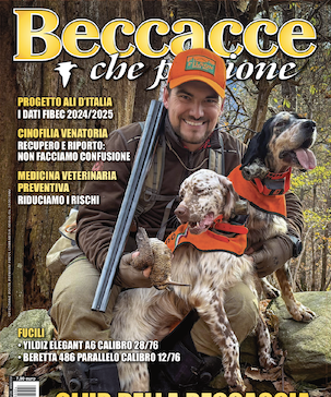 Beccacce che Passione numero 4 2025 vi aspetta in edicola Beccacce che Passione numero 4 2025